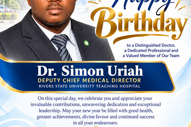 Happy Birthday To Dr. Simon Uriah DCMD, RSUTH